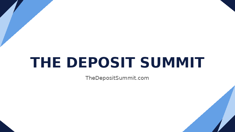 The Deposit Summit